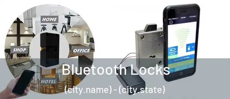  Bluetooth Locks (city.name) - (city.state)